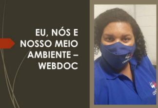 Eu, Nós e Nosso Meio Ambiente Webdoc - Aline Sousa da Silva