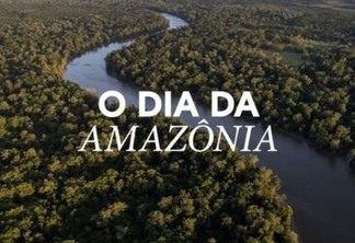 Hoje, 05 de setembro, é o Dia da Amazônia