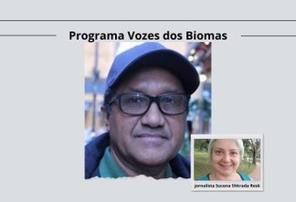 Vozes dos Biomas: a contribuição e desafios das populações extrativistas para a conservação ambiental, por Joaquim Belo